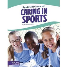 Caring in Sports Library Binding, Focus Readers, English, 9781635175295