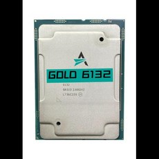 제온 골드 6132 SR3J3 스마트 캐시 260GHz 1925MB 14 코어 28 스레드 140W LGA3647 CPU 프로세서 GOLD6132