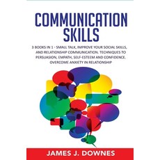Communication Skills: 3 Books in 1: Small Talk Improve Your Social Skills Relationship Communicati... Paperback, Charlie Creative Lab Ltd., English, 9781801443258