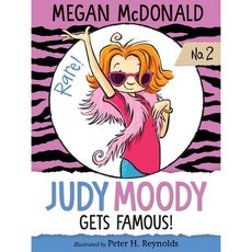 Judy Moody Gets Famous! (Book 2)