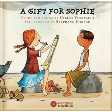 (영문도서) A Gift for Sophie [With CD (Audio)] Hardcover, Secret Mountain, English, 9782923163987