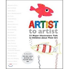 Artist to Artist: 23 Major Illustrators Talk to Children about Their Art Hardcover, Philomel Books