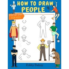 How To Draw People: Book For Kids Easy Step-By-Step Drawing Tutorials Edition 5 Paperback, Independently Published, English, 9798737755300