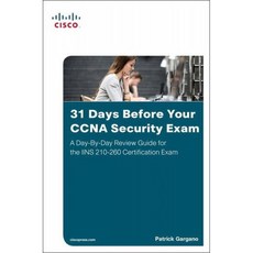 CCNA 보안 시험 31 일 전 : IINS 210-260 인증 시험을위한 일일 검토 가이드, 단일옵션