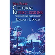 Neil Peart : 문화적 영향 : 편지를 쓰는 사람인 Neil Peart의 단어 아이디어 및 직업 생활에 대한 심층, 단일옵션