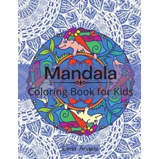 Mandala Coloring Book for Kids: Amazing Mandala Coloring for Kids Big Mandalas to Color for Relaxat... Paperback, Mihaita Jalba