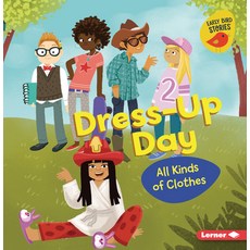 (영문도서) Dress-Up Day: All Kinds of Clothes Paperback, Lerner Publications (Tm), English, 9781728438573