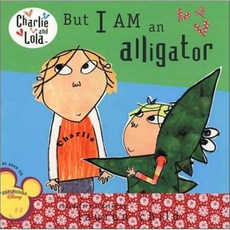 But I Am an Alligator, Grosset & Dunlap