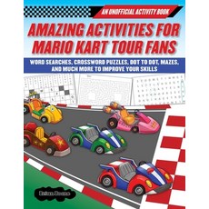 Amazing Activities for Mario Kart Tour Fans: An Unofficial Activity Book--Puzzles and Games for Hour... Paperback, Sky Pony