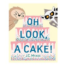Oh Look a Cake!:, Clarion Books