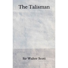 The Talisman: (Aberdeen Classics Collection) Paperback, Independently Published