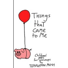 Things That Came To Me Paperback, Lulu.com, English, 9781387292820