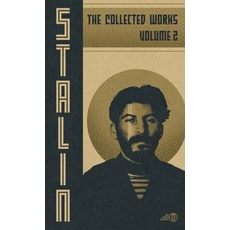 (영문도서) Collected Works of Josef Stalin: Volume 2 Hardcover, Iskra Books, English, 9798330284252