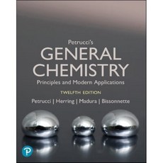 Petrucci's General Chemistry: Modern Principles and Applications, Pearson Education Limited