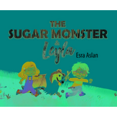 (영문도서) The Sugar Monster and Leyla Hardcover, Blue Dome Press, English, 9781682060285