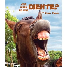 ¿de Quién Es Ese Diente?: (and That's the Tooth in Spanish) Paperback, Arbordale Publishing, LLC