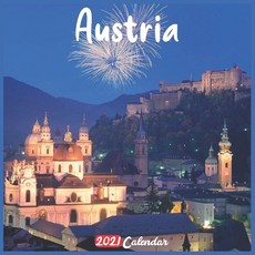 Austria 2021 Calendar: Official Austria Wall Calendar 2021 18 Months Paperback, Independently Published, English, 9798696022116
