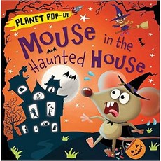 [원서] Planet Pop-Up: Mouse in the Haunted House 플래닛 팝업: 유령의 집에 사는 쥐