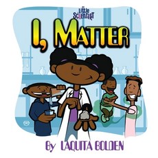 (영문도서) I Matter Paperback, My Little Scientist Tutoring, English, 9781087928586