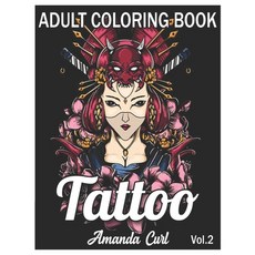 50 Tattoo Adult Coloring Book: An Adult Coloring Book with Awesome