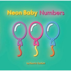 (영문도서) Neon Baby: Numbers Board Books, Little Hare Books, English, 9781760129316