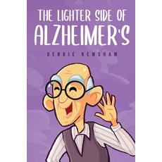 The Lighter Side of Alzheimer's Paperback, Independently Published, English, 9798592951480
