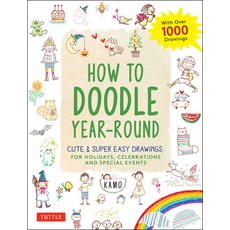 How to Doodle Year-Round: Cute & Super Easy Drawings for Holidays Celebrations and Special Events -... Paperback, Tuttle Publishing