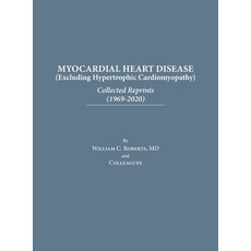 (영문도서) Myocardial Heart Disease: Collected Reprints Hardcover, Baylor University Medical C..., English, 9798888621417