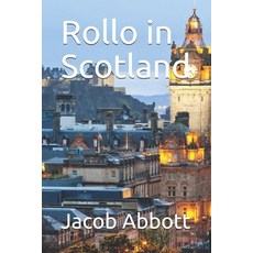 Rollo in Scotland Paperback, Independently Published, English, 9798593423443