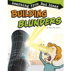Building Blunders: Learning from Bad Ideas Hardcover, Capstone Press