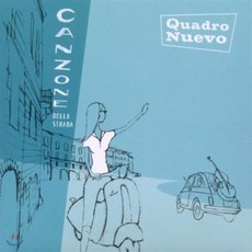 [CD] Quadro Nuevo (콰드로 누에보) - Canzone Della Strada