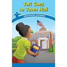 (영문도서) Tori Goes to Town Hall: Understanding Government Paperback, Rosen Classroom, English, 9781538364338
