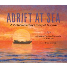 Adrift at Sea: A Vietnamese Boy's Story of Survival Paperback, Pajama Press