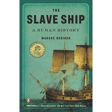 (영문도서) The Slave Ship: A Human History Paperback, Penguin Books, English, 9780143114253