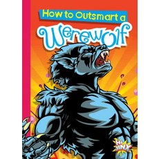 How to Outsmart a Werewolf Paperback, Black Rabbit Books, English, 9781644660638
