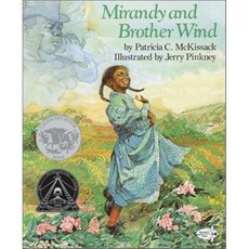 Mirandy and Brother Wind(Caldecott Honor Book), Broadway