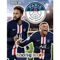 Neymar and Paris Saint-Germain F.C.: The Soccer Coloring and Activity Book: 2019-2020 Season Paperback, Independently Published