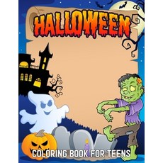 Halloween Coloring Book For Teens: Halloween Designs Including Witches Ghosts Pumpkins Haunted Ho... Paperback, Independently Published