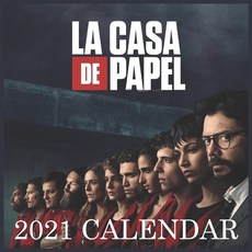 La Casa De Papel 2021 Calendar: Money Heist - Netflix TV show calendar Paperback, Independently Published, English, 9798551077985
