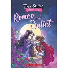 Geronimo : Thea Stilton Classic Tales #11 : Romeo and Juliet, Scholastic,