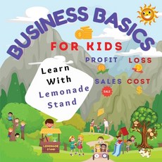 (영문도서) Business Basics for Kids: Learn with Lemonade Stand: Profit and Loss Paperback, Fintekcafe, English, 9781956130034