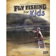 Fly Fishing for Kids Library Binding, Capstone Press