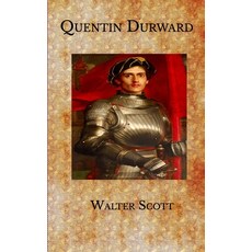 Quentin Durward Paperback, Independently Published, English, 9798584645045