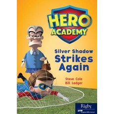 Hero Academy: Leveled Reader Set 10 Level O Silver Shadow Strike Again Paperback, Houghton Mifflin