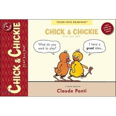 TOON Level 1: Chick and Chickie Play All Day!, Toon Books, 9781935179290, Ponti, Claude / Ponti, Claude