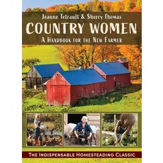 (영문도서) Country Women: A Handbook for the New Farmer Paperback, Echo Point Books & Media, English, 9781635619911
