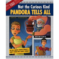 Pandora Tells All: Not the Curious Kind Hardcover, Picture Window Books, English, 9781479529568