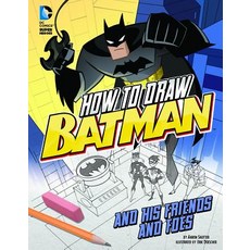 How to Draw Batman and His Friends and Foes Hardcover, Capstone Press