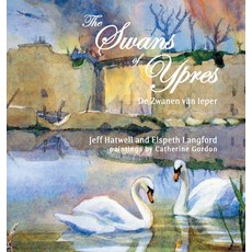 The Swans of Ypres Hardcover, Echo Books