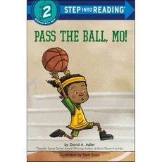 Pass the Ball Mo! : Speaking Up Without Getting Shut Down, Random House Books for Youn...